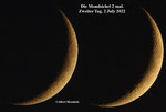 Mondsichel 2 mal, zweiter Tag. 2 July 2022