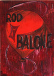 009 - 1978 - Rod Balone (1978) - schilderstuk op 450 grams Ivoorkarton - H 220 x B 160 CM - olieverf