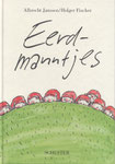 Eerdmanntjes (Verlag Schuster, ISBN 37963-0342-0)