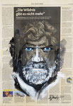 Reinhold Messner, die Wildnis gibt es nicht mehr  2019, 35 X 51 , Mischtechnik auf Leinwand