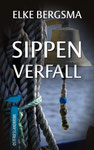 Elke Bergsma: Sippenverfall