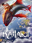 Dane Rahlmeyer: Kailani - Krieger des Himmels (überarbeitete Fassung)