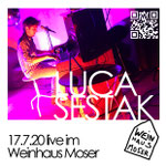 17.7.2020 Luca Sestak live im Weinhaus Moser
