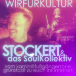 6.2.2021 STOCKERT & das SOULKOLLEKTIV Streaming aus dem Weinhaus Moser