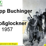 Sepp Buchinger 1957 am Großglockner