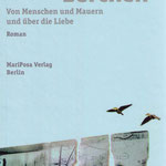 Gesang der Lerchen – ein Familienroman von der Entstehung bis zum Fall der Mauer aus gesamtdeutscher Sicht 