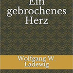 Ein gebrochenes Herz