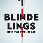 Kris Van Steenberge - Blindelings