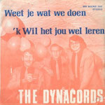 The Dynacords - Weet Je Wat We Doen/'k Wil Het Jou Wel Leren - WB Sound 1553 (1971)