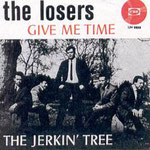 THE LOSERS - 1966 Give Me Time / The Jerkin' Tree (CNR UH 9859)