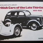 British Cars of the late Thirties 1935-1939.. Olyslager Auto Library, 1973.