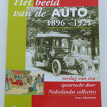 Het beeld van de auto: 1896-1921. Verslag van een speurtocht door Nederlandse collecties. Fons Alkemade, 1996.