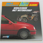 Deel 4: General Motors / Opel Album ANWB Autokampioen, 1985.