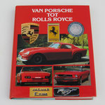 Van Porsche tot Rolls Royce. Roger Hicks, 1986. ISBN 9036601924.