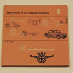 De geschiedenis van DAF. B.H. Heldt, 1972.