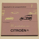 De geschiedenis van Citroën. D.R.A. Coster, 1972.