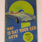 Wat is dat voor een auto. Deel 3 Auto encyclopaedie voor de jeugd Informatie over auto's Deel 3 (1956) met 96 kleurenplaatjes. Uitgegeven door Hus beschuit.