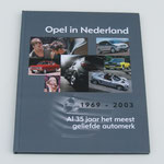 Opel in Nederland, 2003. Dit boek is te koop, prijs € 3,00, mail: automobielhistorie@gmail.com