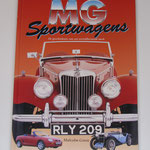 MG Sportwagens. De geschiedenis van een wereldberoemd merk. Malcolm Green, 1997.