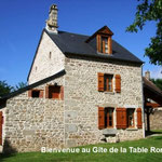 Je me nomme Le gite de la table ronde; j'ai été bâtie en 1796 par des maçons de la Creuse.