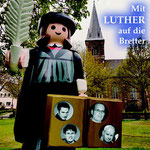 Mit Luther auf die Bretter