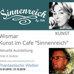 Cafe & Galerie "Sinnenreich", Hinter dem Chor 5, 23966 Wismar Tel.: 0172 4157473 | 03841 2440006