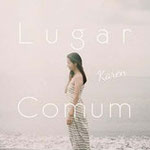 “Lugar Comum ルガール・コムン”/Karen ¥2,700