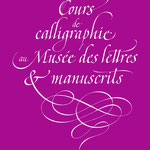 Affiche calligraphiée en écriture de Chancellerie - © Serge Cortesi