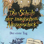 "Die Schule der magischen Missgeschicke", Cover-Gestaltung Fischerverlag 2021