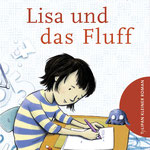 "Lisa und das Fluff", (Text von Andrea Schomburg), Tulipan, 2017