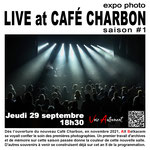 2022/2023 LIVE AT CAFÉ CHARBON saison #1 - Rétrospective de concerts