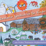 Zermatter Geschichten für Kinder - Priska Thalmann-Aufdenblatten (2016)