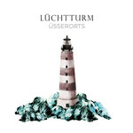 Lüchtturm - Üsserorts (2015) + 
