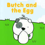 AEON KIDS教材絵本「Butch and the Egg」　AEON　イラスト担当