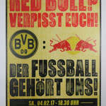 Plakat der Fanszene Dortmund anlässlich des ersten Spiels gegen RB Leipzig- Format: 84x60