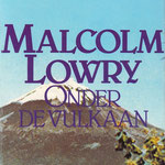 malcolm lowry - onder de vulkaan