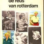 vaandrager - de reus van rotterdam