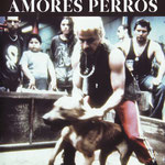 alejandro gonzález unárritu - amores perros