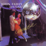 john fahey - after the ball