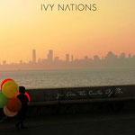 Ivy Nations - You Are The Centre Of Me 