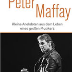 2019: Peter Maffay - Kleine Anekdoten