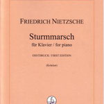 Friedrich Nietzsche (1844-1900): Sturmmarsch für Klavier, herausgegeben von Michael van Krücker