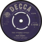 This Strange Effect/Now Decca F 12188 1965