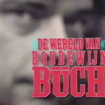 De wereld van Bouwdewijn Buch