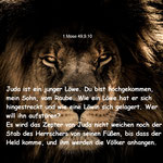 8.  wir auf den Löwen von Juda warten, dessen Kraft in uns zielgerichtet ist (1 Mose 49,9.10)