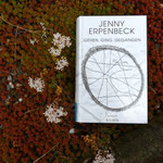 Jenny Erpenbeck "Gehen, ging, gegangen"