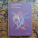 Ilya Kaminsky "Republik der Taubheit"