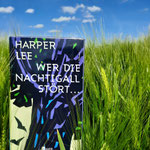 Harper Lee "Wer die Nachtigall stört..."