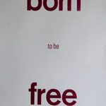 born free / Letterdruck
