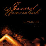 Immoral - Unmoralisch: L'Amour. Band 3